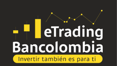 Descubre todo sobre eTrading Bancolombia